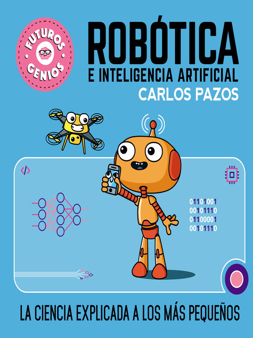 Cover image for Robótica e inteligencia artificial (Futuros Genios 5)